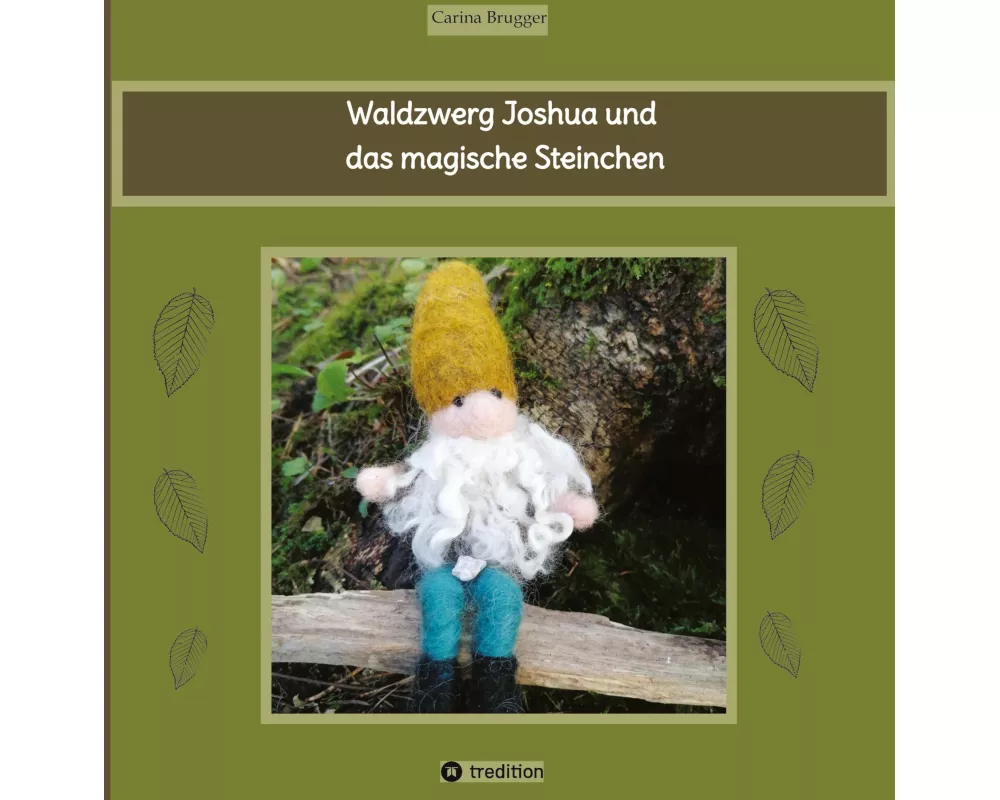 Waldzwerg Joshua und das magische Steinchen