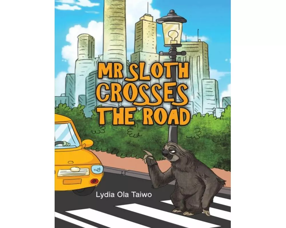 Mr Sloth Crosses the Road
