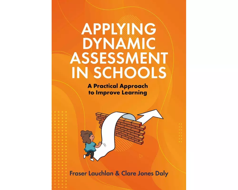 Applying Dynamic Assessment in Schools