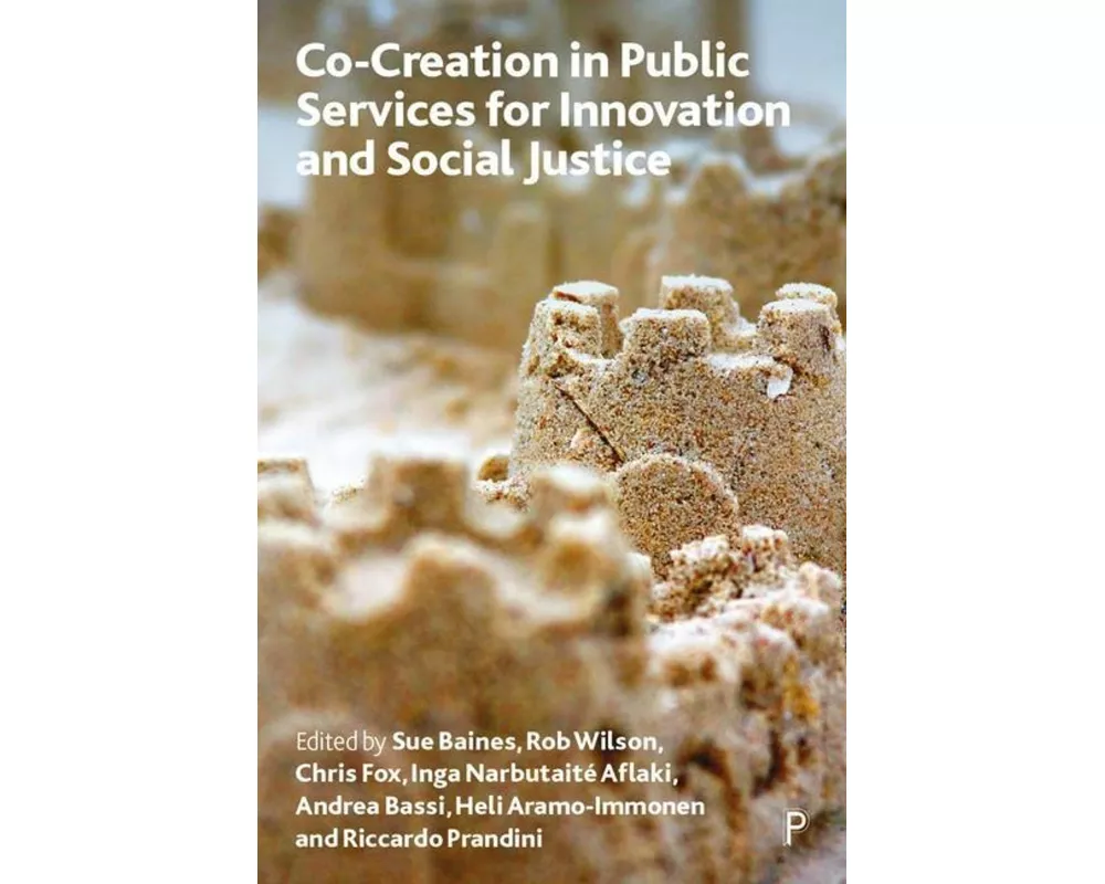 Co-creation in Public Services for Innovation and Social Justice
