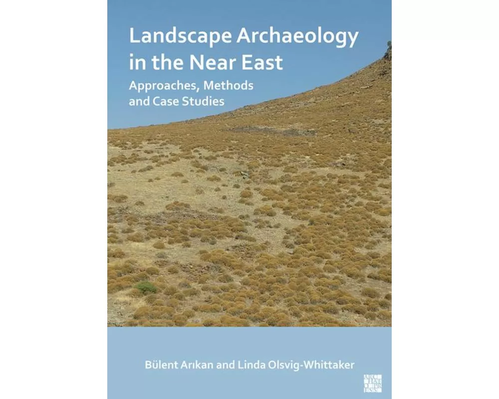 Landscape Archaeology in the Near East