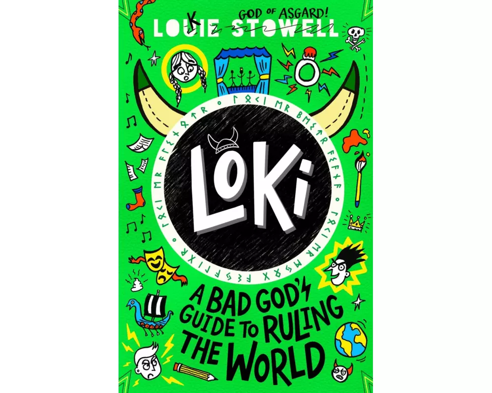Loki: A Bad God's Guide to Ruling the World