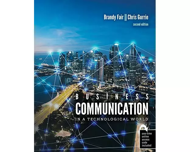Business Communication in a Technological World
