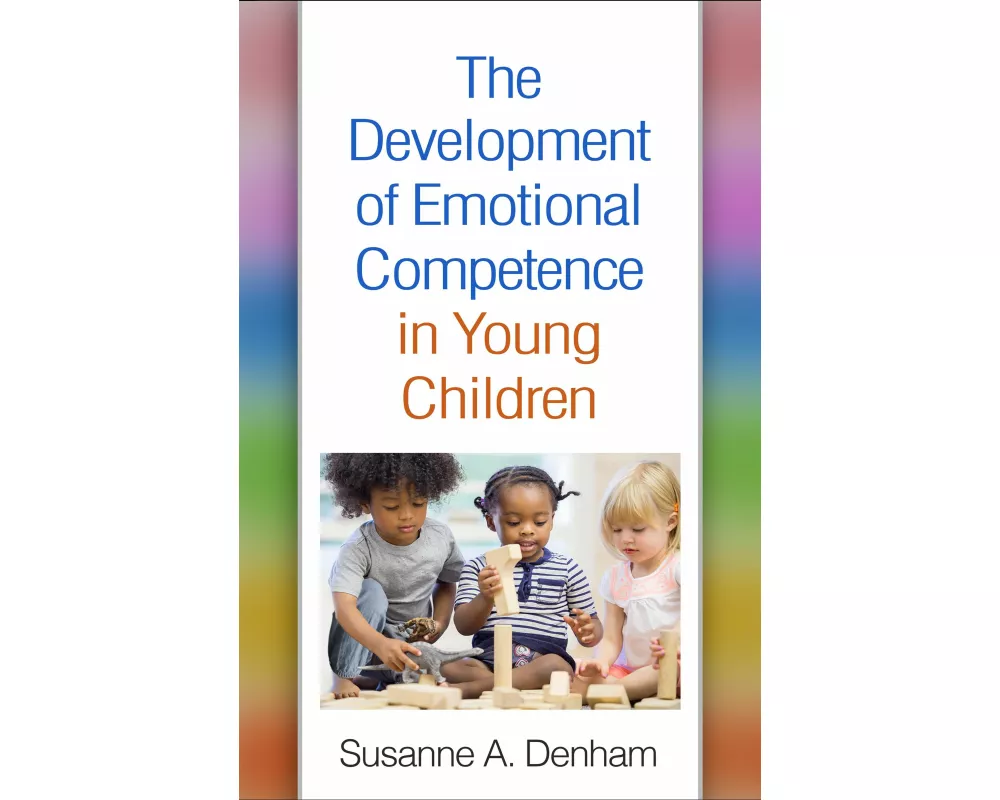The Development of Emotional Competence in Young Children