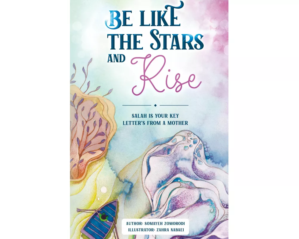 Be Like the Stars and Rise