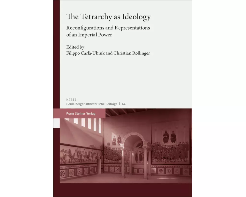 The Tetrarchy as Ideology