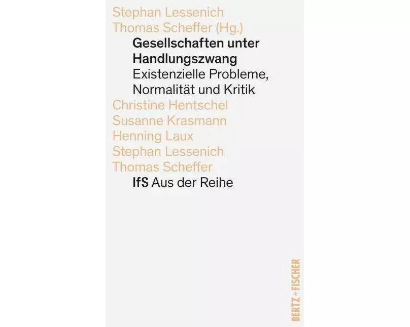 Gesellschaften unter Handlungszwang