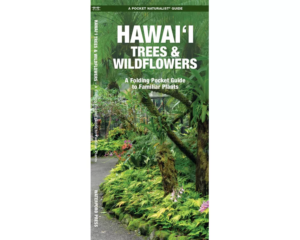 Hawai'i Trees & Wildflowers, 2nd Ed