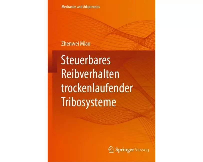 Steuerbares Reibverhalten trockenlaufender Tribosysteme