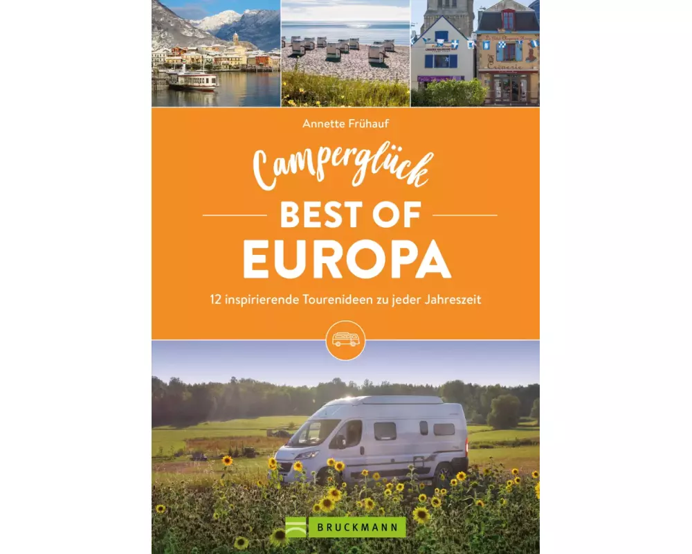 Camperglück Best of Europa