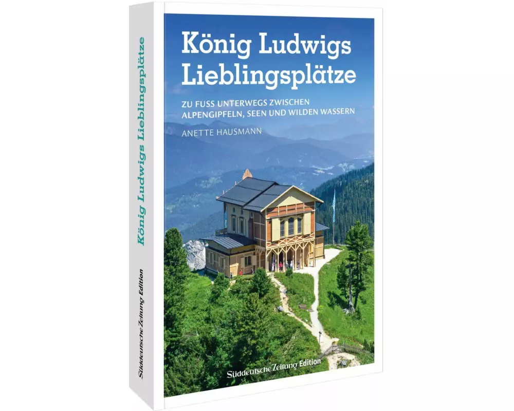 König Ludwigs Lieblingsplätze