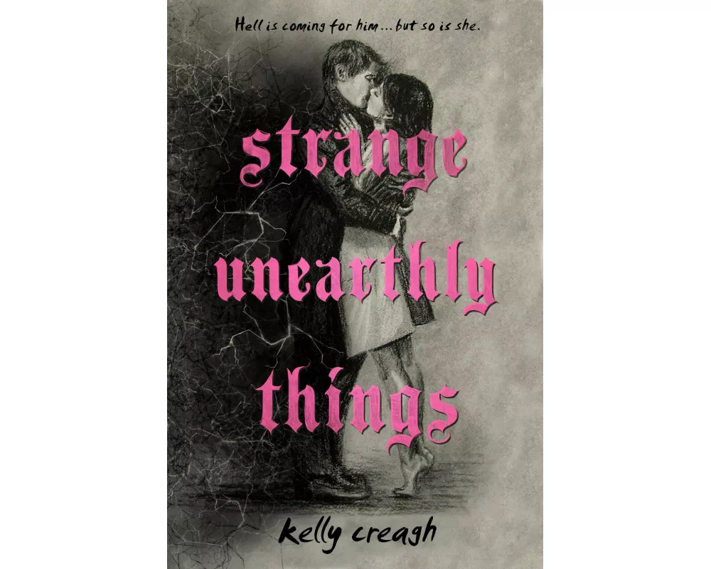 Strange Unearthly Things