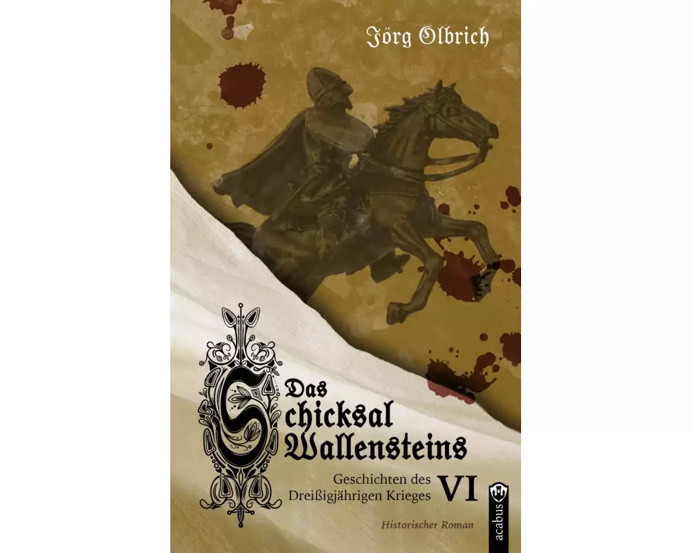 Das Schicksal Wallensteins