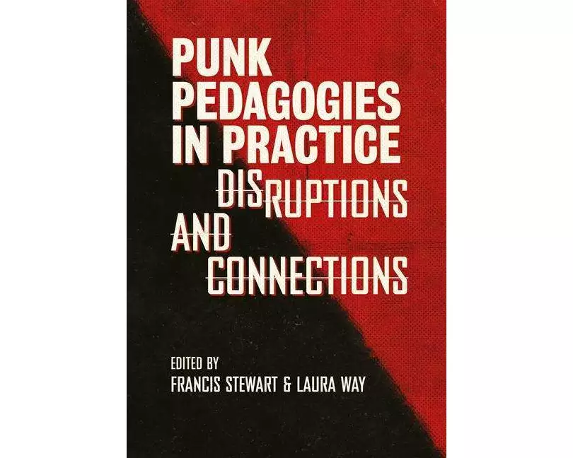 Punk Pedagogies in Practice