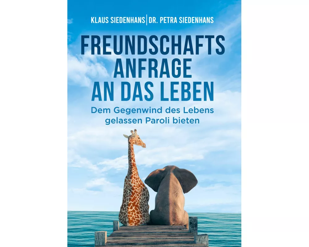 Freundschaftsanfrage An Das Leben