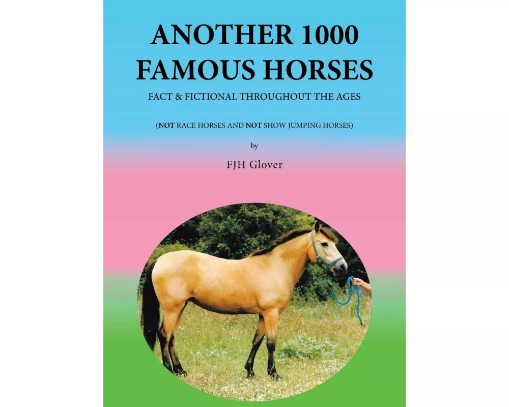 Another 1000 Famous Horses