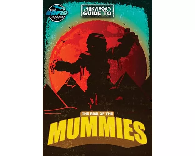 The Rise of the Mummies