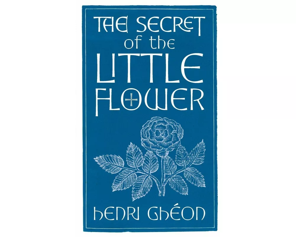 The Secret of the Little Flower