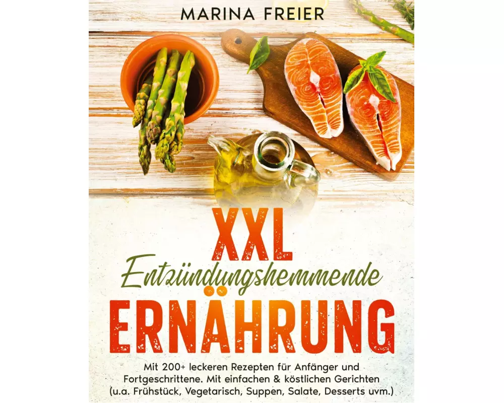 XXL Entzündungshemmende Ernährung