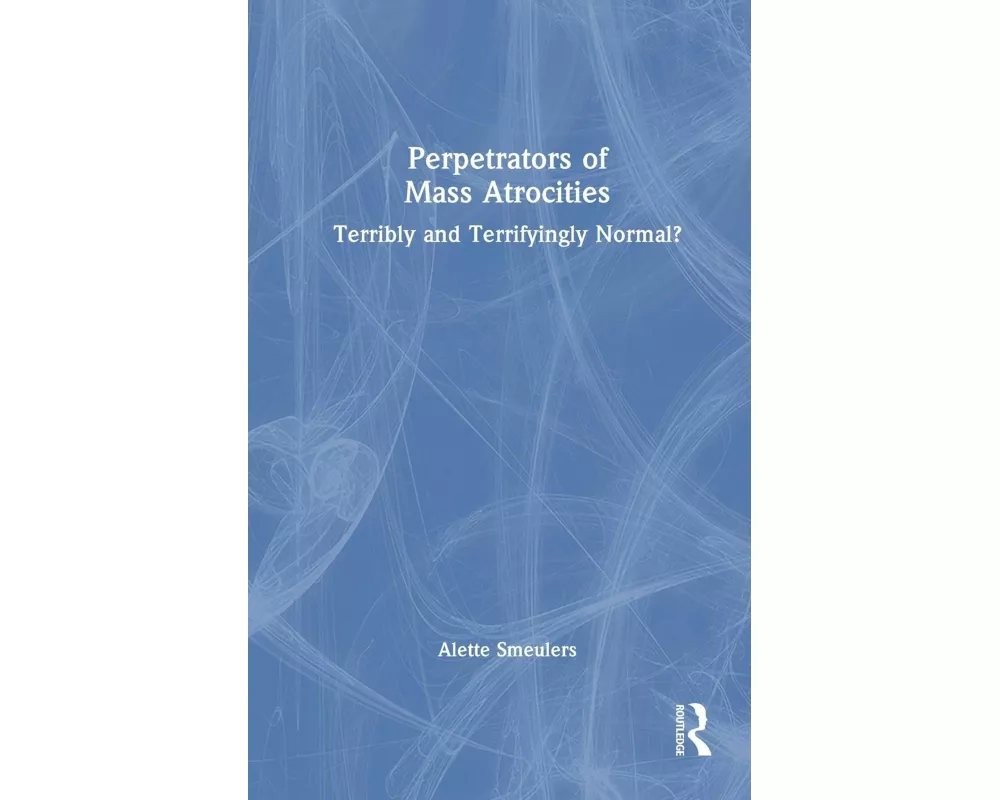 Perpetrators of Mass Atrocities