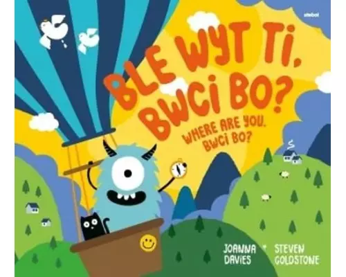 Ble Wyt Ti, Bwci Bo? Where Are You, Bwci Bo?