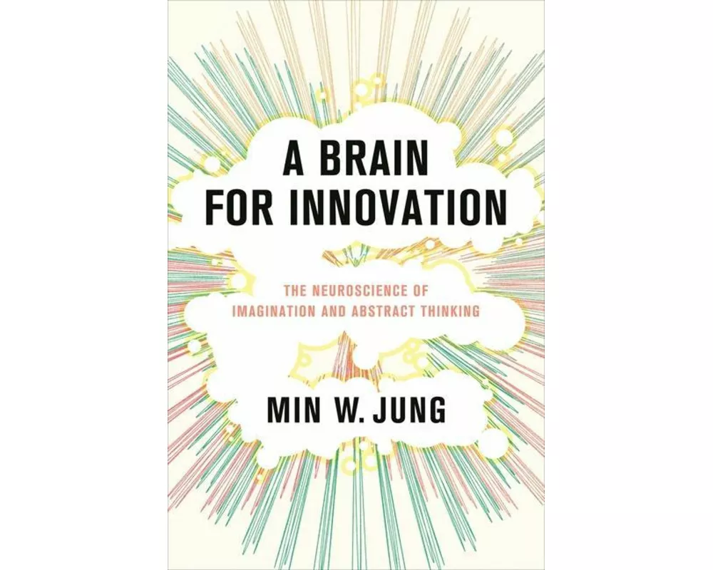 A Brain for Innovation