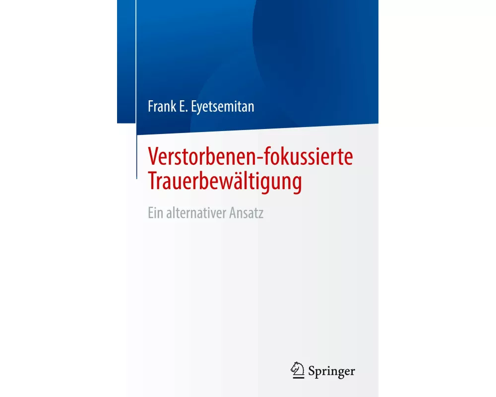 Verstorbenen-fokussierte Trauerbewältigung