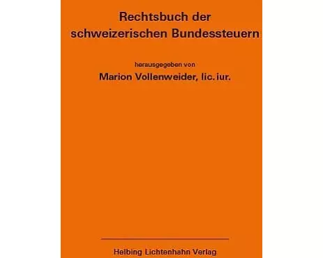 Rechtsbuch der schweizerischen Bundessteuern EL 181