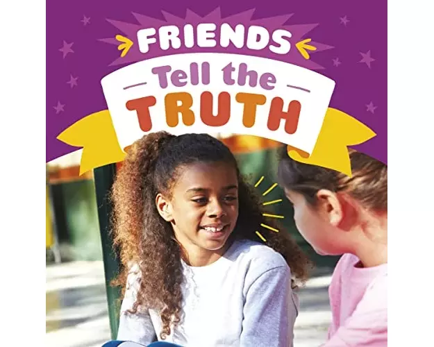 Friends Tell the Truth