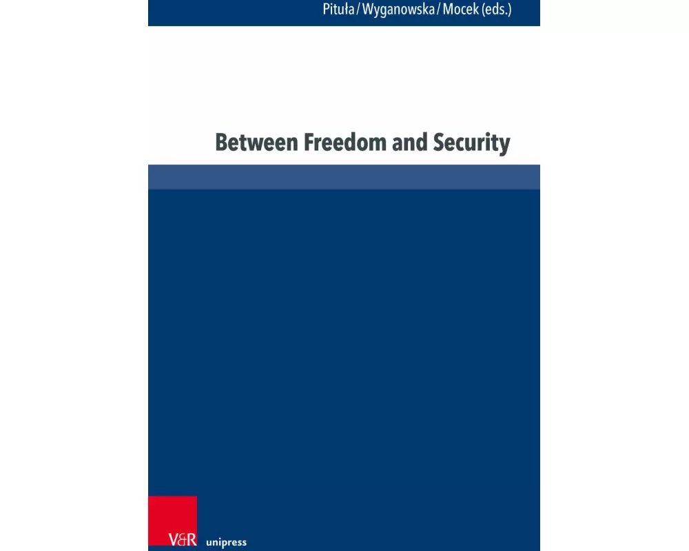 Between Freedom and Security