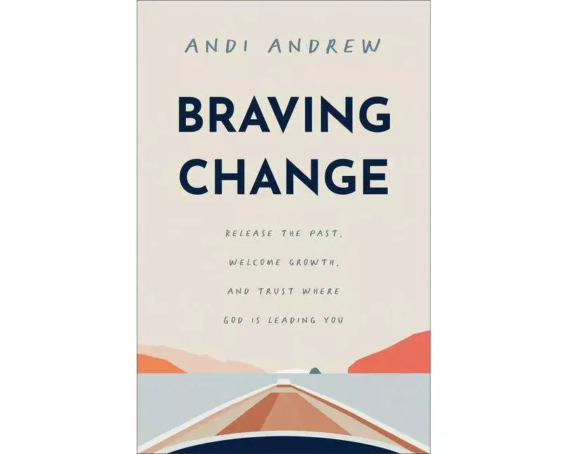 Braving Change