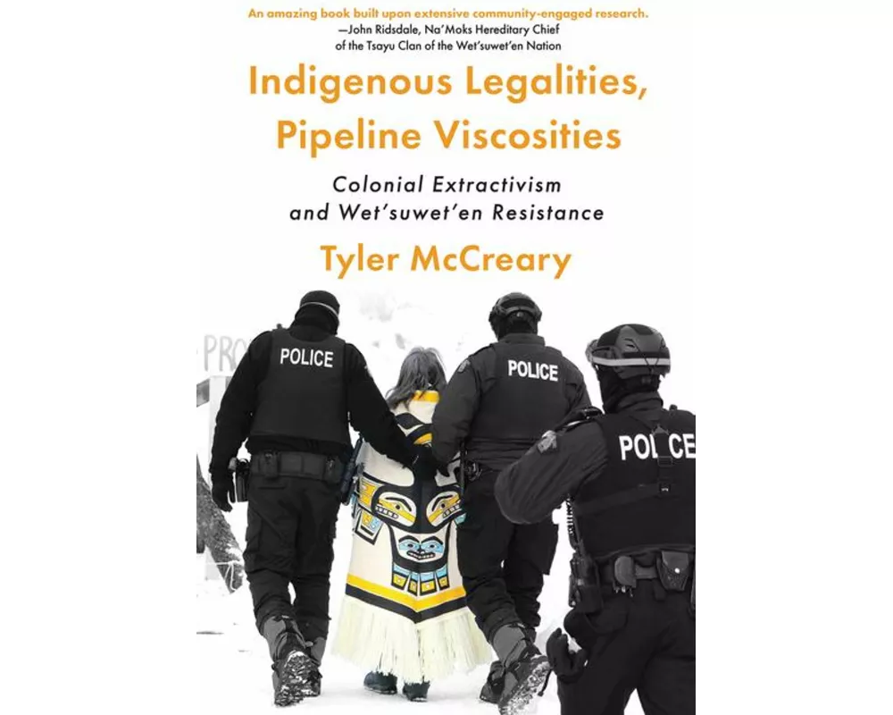 Indigenous Legalities, Pipeline Viscosities