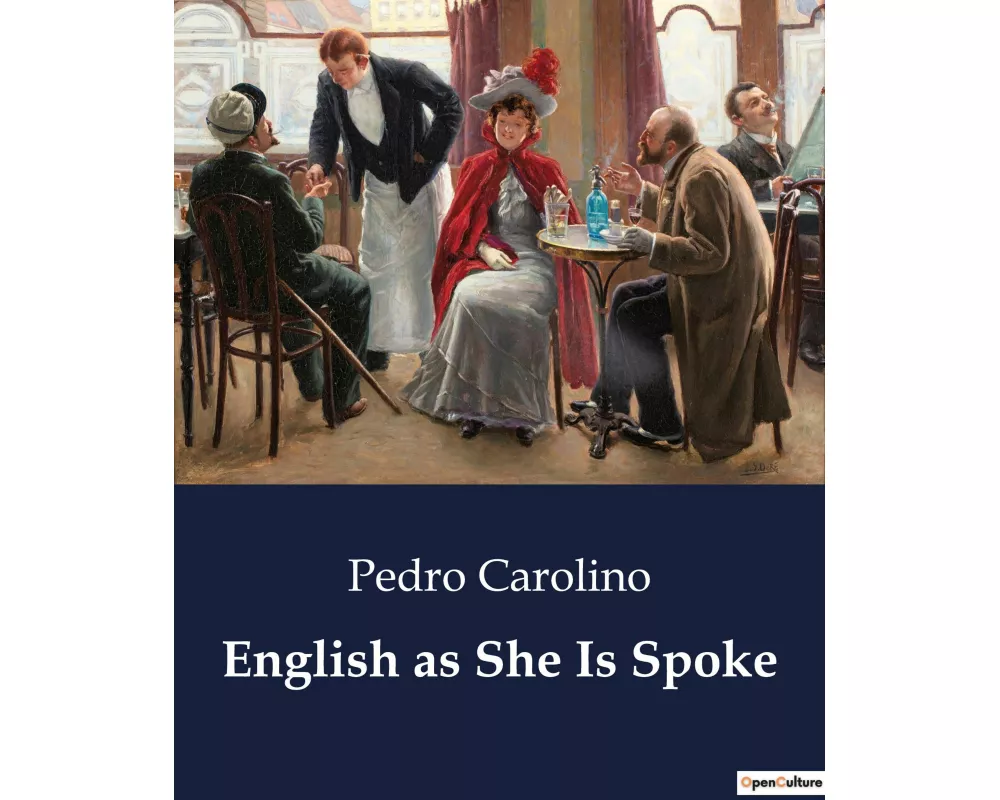 English as She Is Spoke