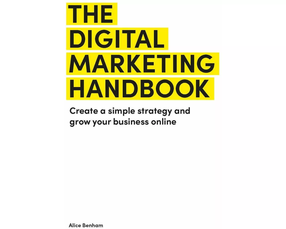 The Digital Marketing Handbook