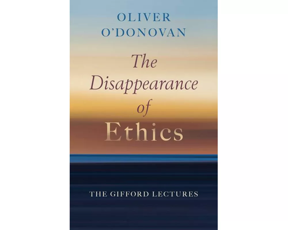 The Disappearance of Ethics