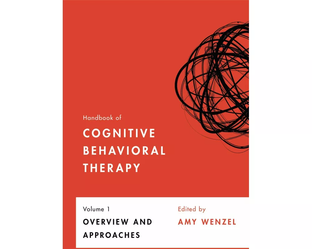 Handbook of Cognitive Behavioral Therapy, Volume 1