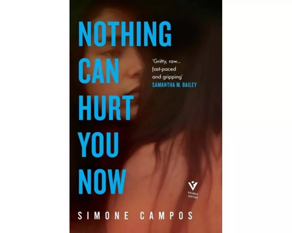 Nothing Can Hurt You Now