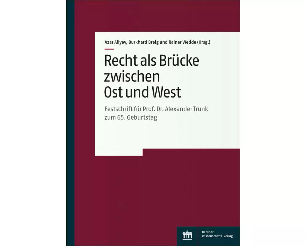 Recht als Brücke zwischen Ost und West