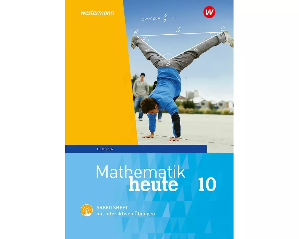 Mathematik heute 10. Arbeitsheft mit interaktiven Übungen. Hauptschulbildungsgang. Für Thüringen