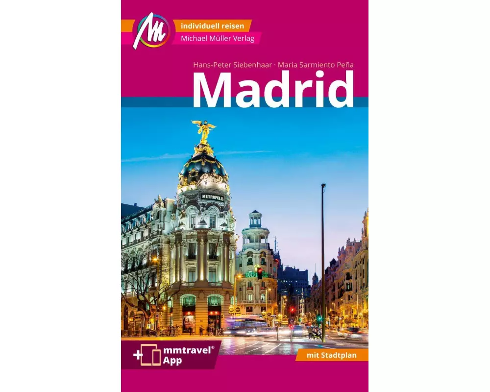 Madrid MM-City Reiseführer Michael Müller Verlag