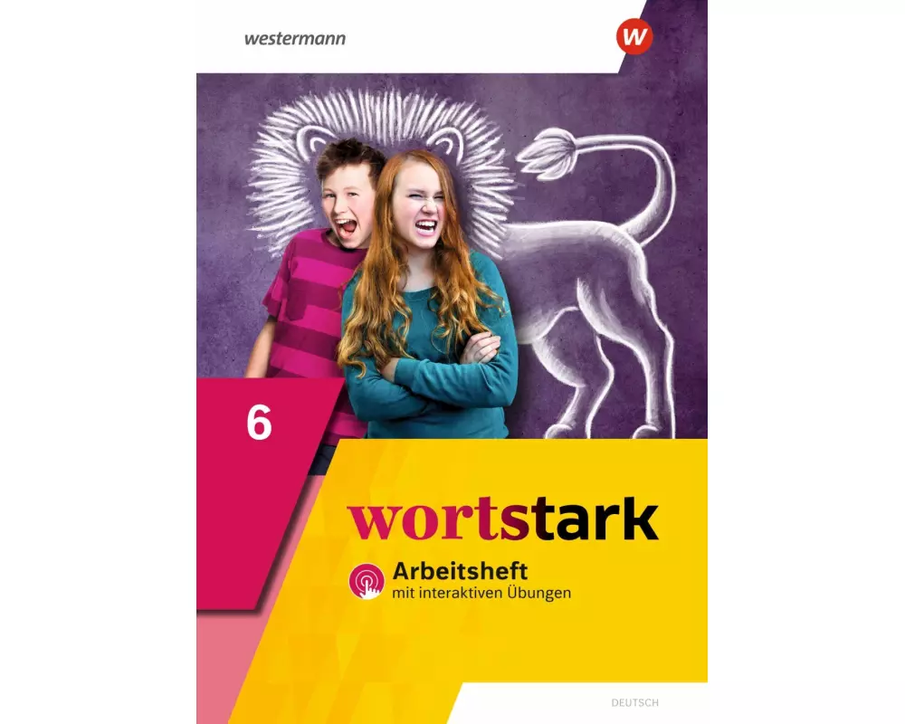 wortstark 6. Arbeitsheft mit interaktiven Übungen. Allgemeine Ausgabe