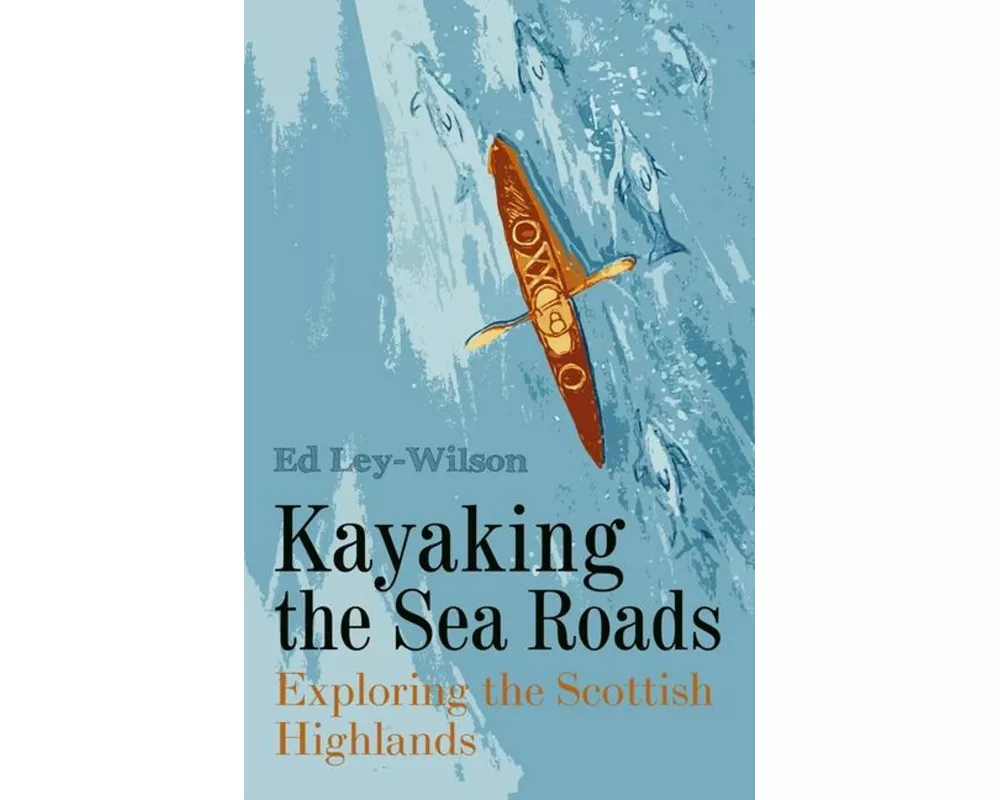 Kayaking the Sea Roads