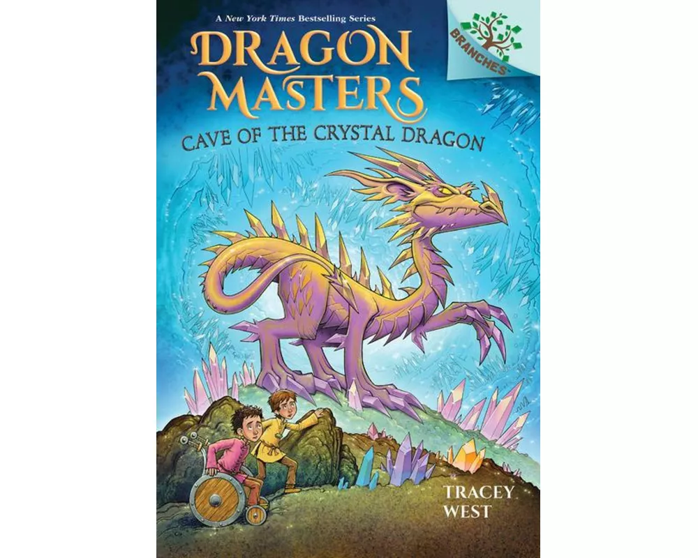 Cave of the Crystal Dragon: A Branches Book (Dragon Masters #26)