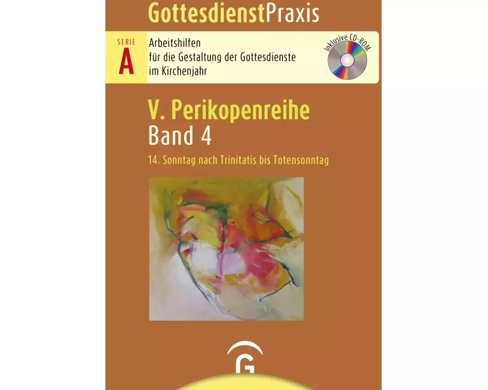 Gottesdienstpraxis Serie A, Perikopenreihe V / 14. Sonntag nach Trinitatis bis Totensonntag