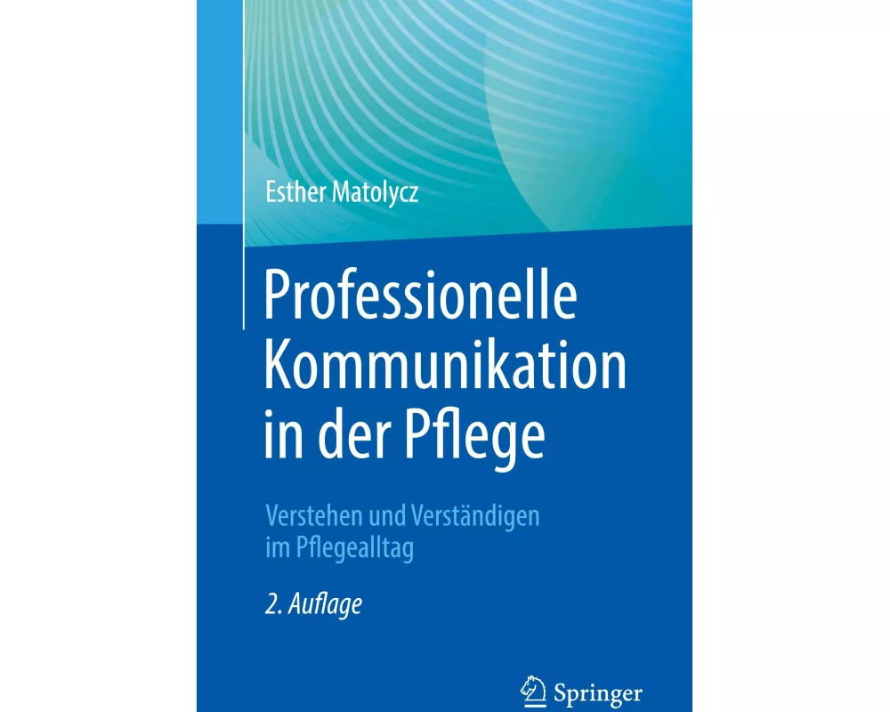 Professionelle Kommunikation in der Pflege