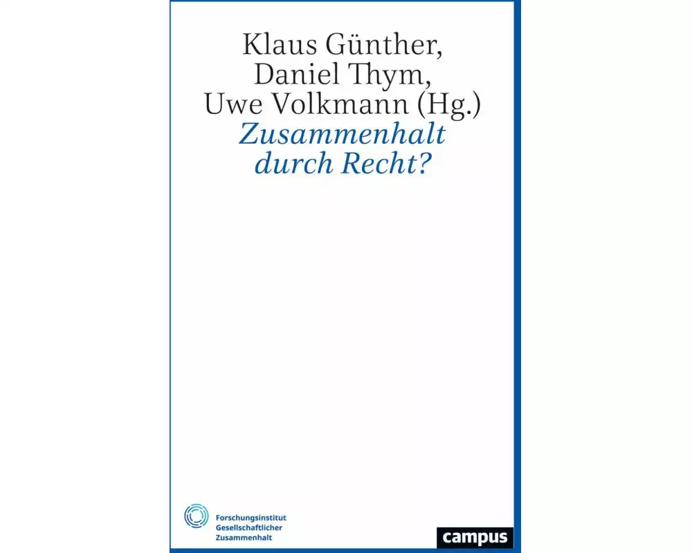 Zusammenhalt durch Recht?