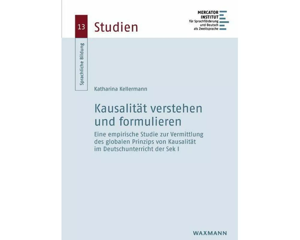 Kausalsätze verstehen und formulieren