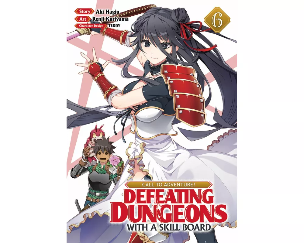 CALL TO ADVENTURE! Defeating Dungeons with a Skill Board (Manga) Vol. 6