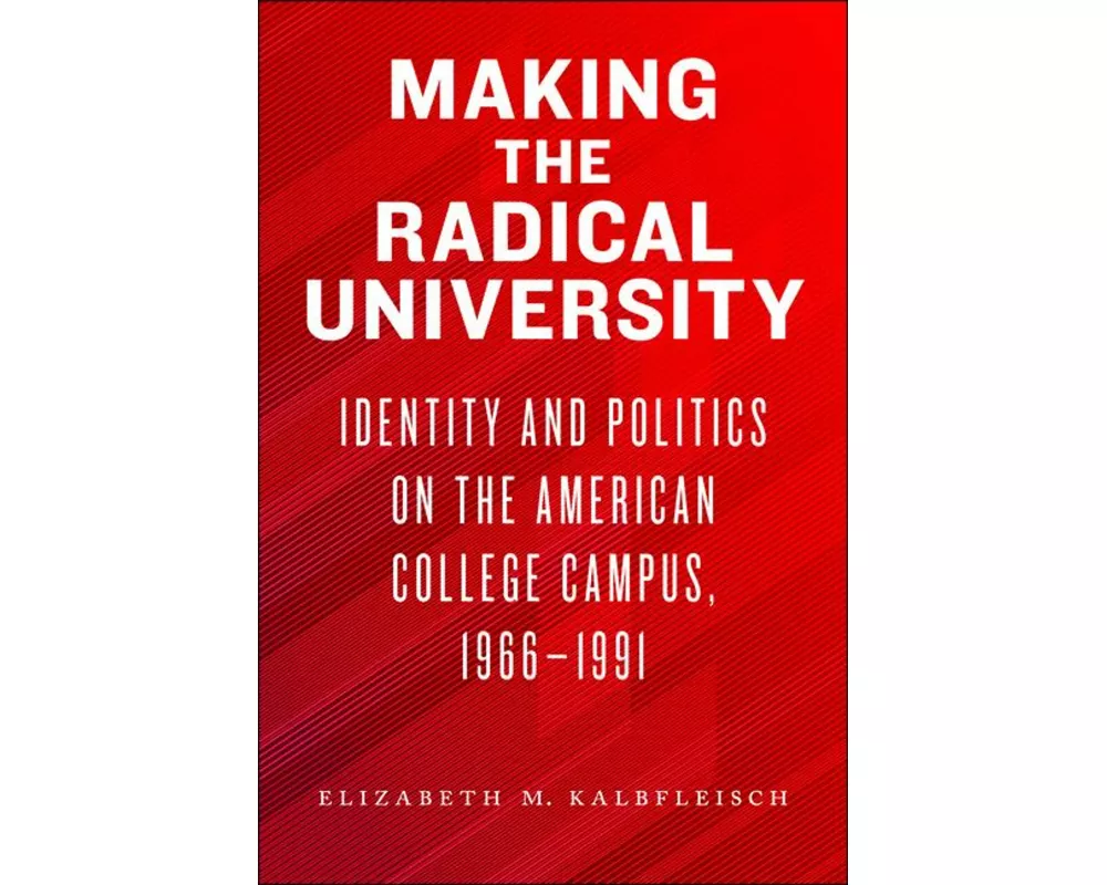 Making the Radical University