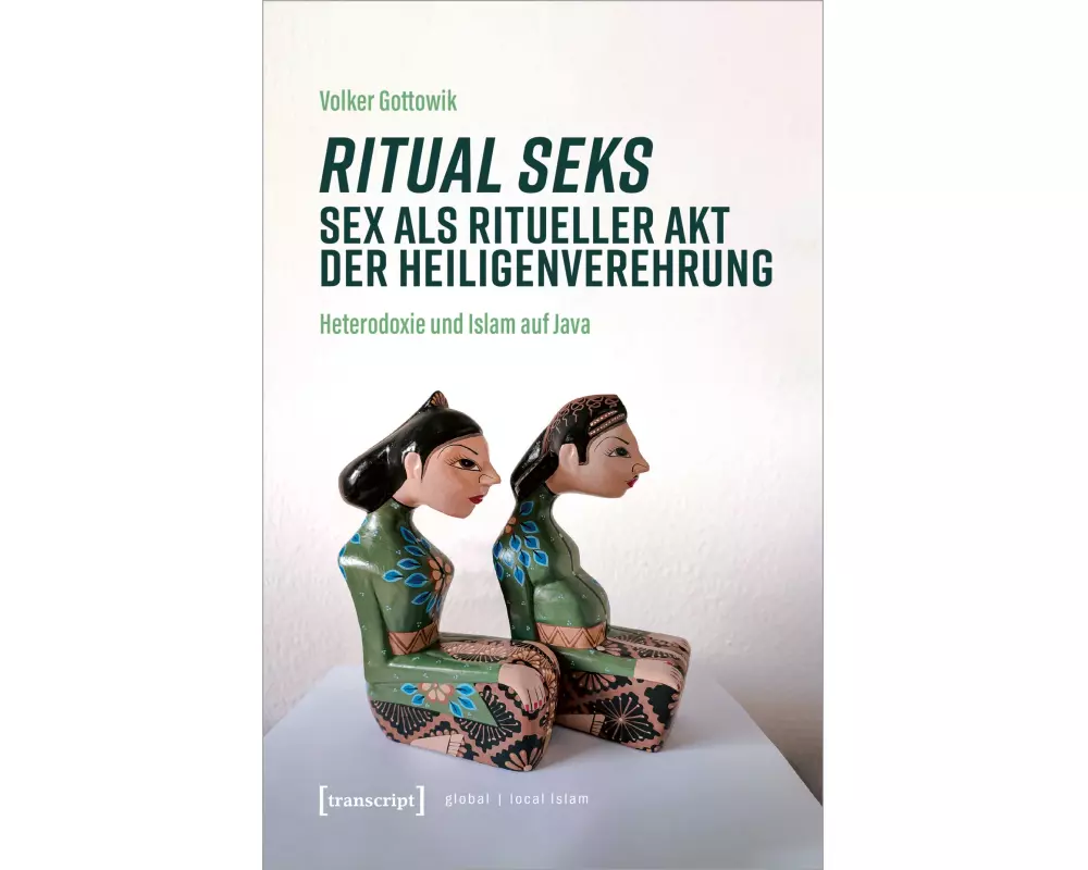 Ritual seks – Sex als ritueller Akt der Heiligenverehrung